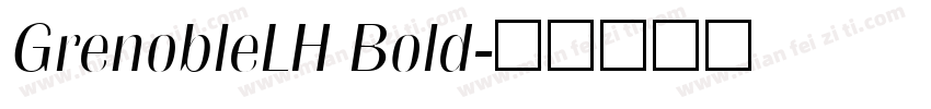 GrenobleLH Bold字体转换